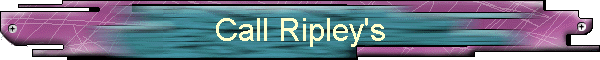 Call Ripley's